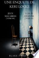Coffret Les Enquêtes de Keri Locke : Jeux Macabres (Tome 4) et Lueur d'Espoir (Tome 5)