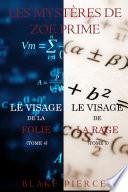 Coffret Les Enquêtes de Zoe Prime : Le Visage de la Folie (Tome 4) & Le Visage de la Rage (Tome 5)