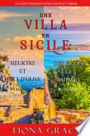 Coffret Une Villa en Sicile : Meurtre et Huile d’Olive (Tome 1) et Des Figues et un Cadavre (Tome 2)