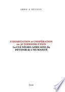 Cohabitation et Coopération ou Autodestruction