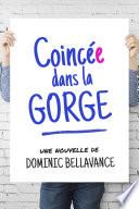 Coincée dans la gorge