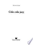 Cola cola jazz