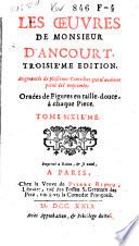 Colin-Maillard. L'operateur Barry. Divertissemens pour la comedie de l'Inconnu. Divertissemens pour la comedie des Amans magnifiques. Le galant jardinier. Divertissemens pour la tragedie de Circé. L'impromptu de Livry. Le diable boiteux. Second chapitre du Diable boiteux. Le divertissement de Sceaux