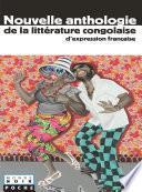 Coll. Monde Noir Poche, Nouvelle anthologie de la littérature congolaise