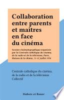 Collaboration entre parents et maîtres en face du cinéma