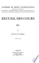 Collected courses of the Hague Academy of International Law