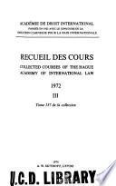 Collected courses of the Hague Academy of International Law