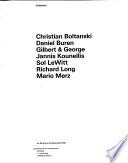 Collection Christian Boltanski, Daniel Buren, Gilbert & George, Jannis Kounellis, Sol LeWitt, Richard Long, Mario Merz