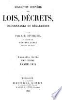 Collection complète des lois, décrets d'intérêe général, traités internationaux, arrêtés, circulaires, instructions, etc