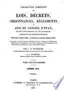 Collection complète des lois, décrets d'intérêe général, traités internationaux, arrêtés, circulaires, instructions, etc