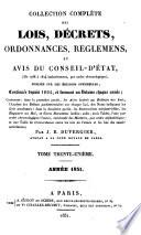 Collection complète des lois, décrets, ordonnances, réglemens, avis du Conseil-d'Etat