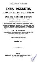 Collection complète des lois, décrets, ordonnances, réglemens, avis du Conseil-d'Etat