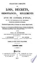 Collection complète des lois, décrets, ordonnances, réglemens, avis du Conseil-d'Etat