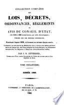 Collection complète des lois, décrets, ordonnances, réglemens, avis du Conseil d'État ....