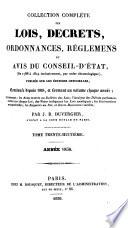 Collection complète des lois, décrets, ordonnances, règlemens avis du Conseil d'état, publiée sur les éditions officielles du Louvre