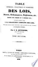 Collection complète des lois, décrets, ordonnances, règlemens avis du Conseil d'état, publiée sur les éditions officielles du Louvre