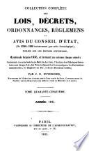 Collection complète des lois, décrets, ordonnances, règlemens avis du Conseil d'état, publiée sur les éditions officielles du Louvre