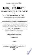 Collection complète des lois, décrets, ordonnances, règlemens avis du Conseil d'état, publiée sur les éditions officielles du Louvre