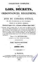 Collection complète des lois, decrets, ordonnances, réglemens, et avis du Conseil-d'état, publiée sur les éditions officielles du Louvre