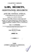 Collection complète des lois, décrets, ordonnances, règlements, avis du Conseil-d'État