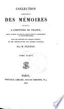 Collection complète des mémoires relatifs à l'histoire de France, depuis le règne de Phillippe-Auguste, jusqu'au commencement du dix-septieme siècle