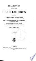 Collection complète des mémoires relatifs à l'histoire de France, depuis le règne de Phillippe-Auguste, jusqu'au commencement du dix-septieme siècle