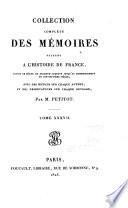 Collection complète des mémoires relatifs à l'histoire de France, depuis le règne de Phillippe-Auguste, jusqu'au commencement du dix-septieme siècle