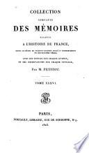 Collection compléte des mémoires relatifs à l'histoire de France
