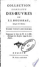 Collection complete des oeuvres de J.J. Rousseau, citoyen de Geneve. Tome premier [-vingt-quatrieme] ..
