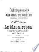 Collection complète des œuvres: Le magnifique