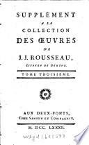 Collection Complette Des Oeuvres De J. J. Rousseau, Citoyen de Geneve