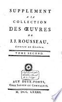 Collection complette des œuvres de J. J. Rousseau, citoyen de Genève