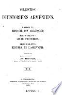 Collection d'historiens Armeniens, traduits par M. Brosset