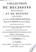 Collection de décisions nouvelles et de notions relatives à la jurisprudence