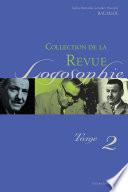 Collection de la Revue Logosophie - Tome 2