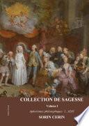 Collection de Sagesse - Volume I - Aphorismes philosophiques 1…6203