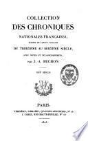 COLLECTION DES CHRONIQUES NATIONALES FRANCAISES                                                                                                                                                                                                                                                                                                                                                                     COLLECTION DES CHRONIQUES NATIONALES FRANCAISES, ECRITES EN LANGUE VULGAIRE DU TREIZIEME AU SEIEME SIECLE, AVEC NOTES ET ECLAIRCISSEMENTS                                         