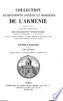 Collection des historiens anciens et modernes de l'Arménie