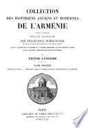 Collection des historiens anciens et modernes de l'Arménie