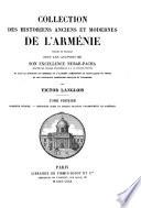 Collection des historiens anciens et modernes de l'Arménie: ptie. 2. Historiens syriens traduits en arménien: Léroubna d'Edesse, Zénob de Glag et son continuateur Jean Mamigonien. Appendice: Fragments d'historiens grecs perdus