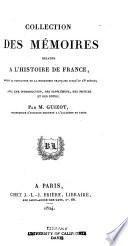 Collection des mémoires relatifs à l'histoire de France depuis la fondation de la monarchie française jusqu'au 13e siècle