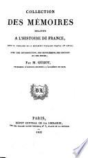 Collection des mémoires relatifs à l'histoire de France depuis la fondation de la monarchie française jusqu'au 13e siècle