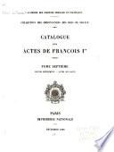 Collection des ordonnances des rois de France: Second supplément, actes non datés