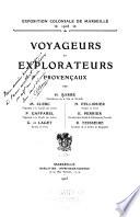 Collection des ouvrages: Barre, H. [and others] Voyageurs et explorateurs provençaux. 1905