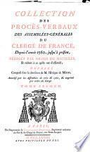 Collection des procès-verbaux des Assemblées-générales du Clergé de France depuis l'année 1560 jusqu'à présent