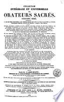 Collection intégrale et universelle des orateurs sacrés du premier et du second ordre ...: Collection intégrale et universelle des orateurs sacrés. Deuxième série