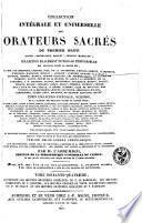 Collection intégrale et universelle des orateurs sacrés du premier et du second ordre ...