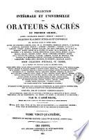 Collection intégrale et universelle des orateurs sacrés du premier et du second ordre, savoir