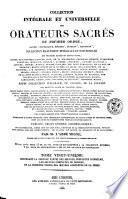 Collection intégrale et universelle des orateurs sacrés du premier et du second ordre, savoir