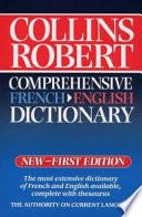 Collins Robert Comprehensive French-English Dictionary